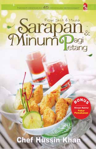 Resipi Sihat & Mudah - Sarapan Pagi dan Minum Petang